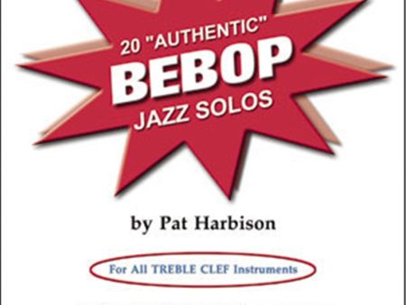 20 Authentic Bebop Jazz Solos For Cheap