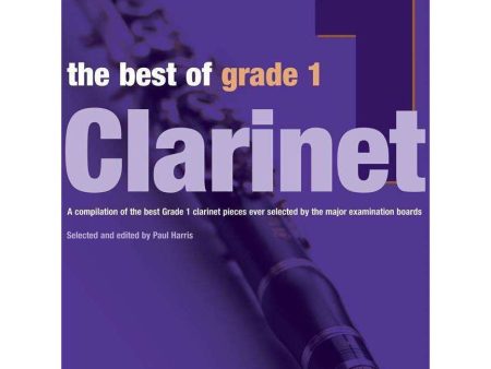 The Best Of Grade 1 Clarinet With CD - Paul Harris Discount