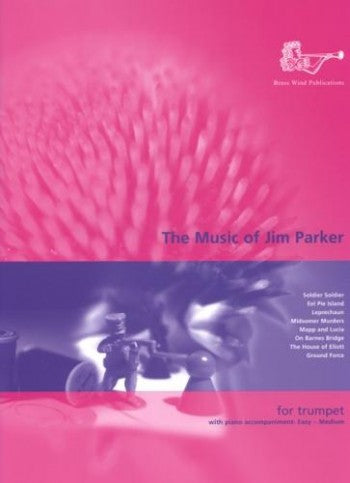 The Music of Jim Parker (for Trumpet) Discount