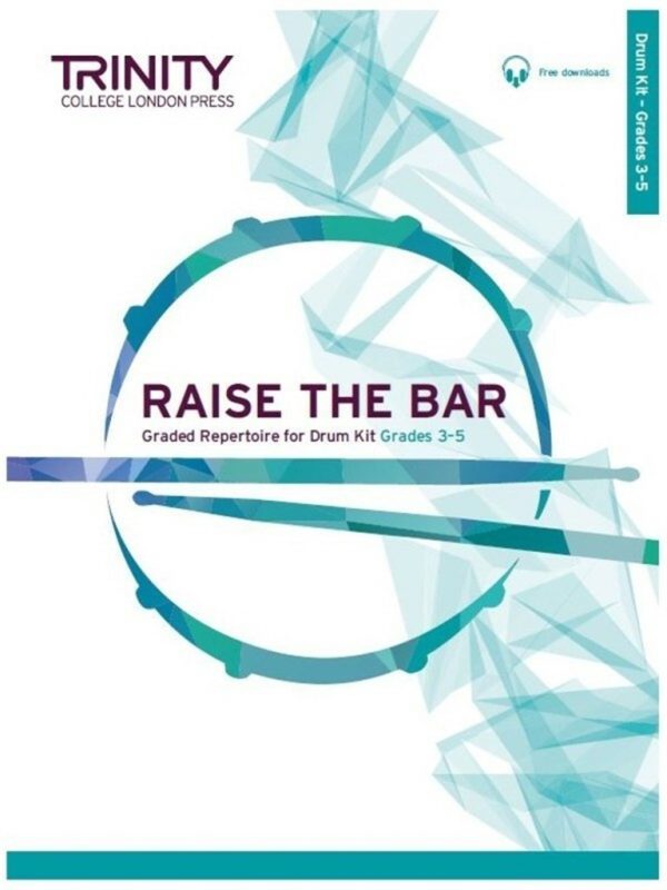 Trinity College London  Raise the Bar  (for Drums) Discount