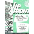 Up Front (Eb Bass Tuba) Book 1 Online