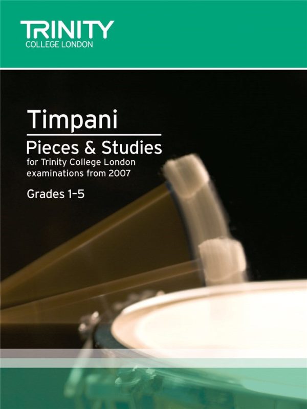 Trinity College London Timpani Pieces & Studies (Grades 1 to 5) For Sale