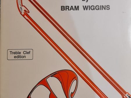 The Trombonist s Debut - Bram Wiggins For Cheap