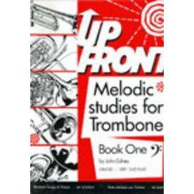 Up Front Melodic Studies For Trombone Book One Online