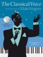 The Classical Voice Performance Pieces for Male Singers Online now