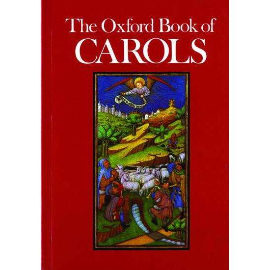 The Oxford Book of Carols - Edited by Percy Dearmer, R. Vaughan Williams, and Martin Shaw For Discount