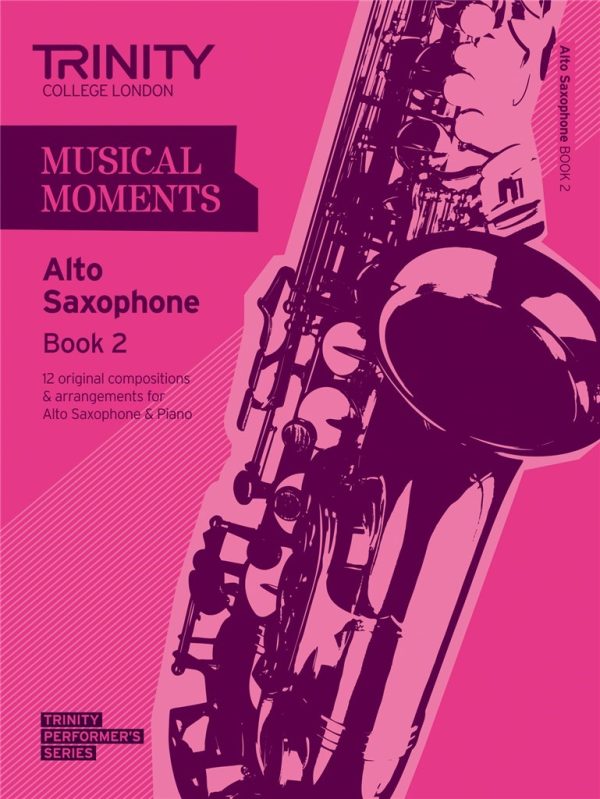 Trinity College London: Musical Moments (for Alto Saxophone) For Sale