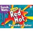 Treble Red Hot Recorder Tutor - Sarah Watts For Discount