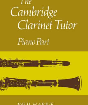 The Cambridge Clarinet Tutor (Piano Part) Online now