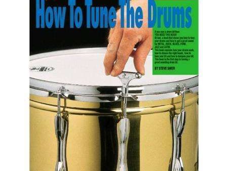 How to Tune the Drums (incl. CD) Hot on Sale