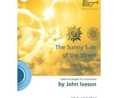 The Sunny Side Of The Street Trombone John Iveson Hot on Sale