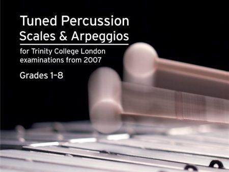 Trinity College London Tuned Percussion Scales & Arpeggios (Grades 1 to 8) Discount