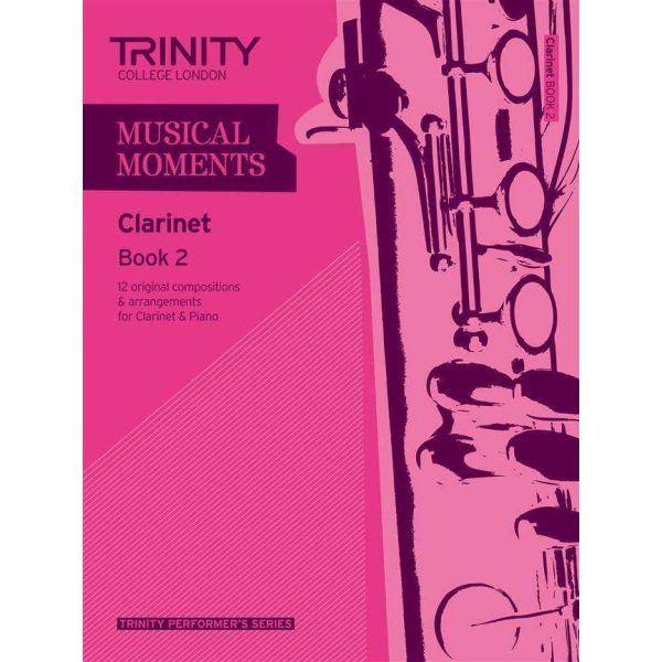 Trinity College London: Musical Moments (for Clarinet) Online Hot Sale