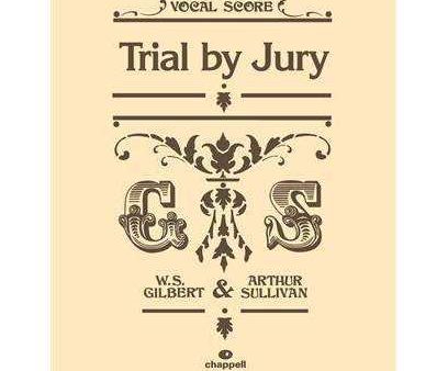 Trial By Jury Vocal Score Gilbert Sullivan Chappell Music For Discount