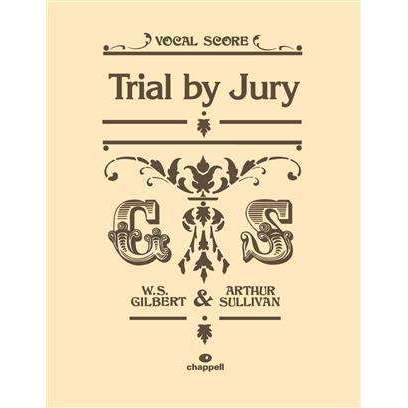 Trial By Jury Vocal Score Gilbert Sullivan Chappell Music For Discount