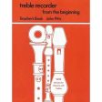 Treble Recorder From The Beginning: Teachers Book - Pitts Online