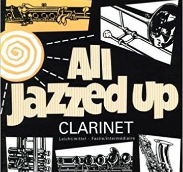 All Jazzed Up (Clarinet) Oliver Ledbury Hot on Sale