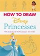 Disney Company Ltd. Walt: Disney: How To Draw Princesses [2021] paperback For Sale