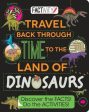 Anne Rooney: Factivity Travel Back Through Time to the Land of Dinosaurs [2017] paperback For Discount