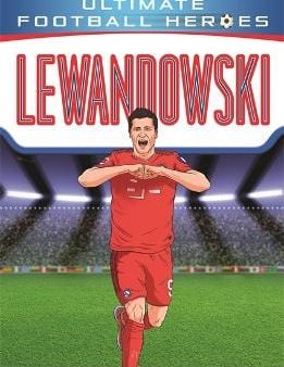 Matt & Tom Oldfield: Lewandowski (ultimate Football Heroes - The No. 1 Football Series) [2021] paperback Online Hot Sale