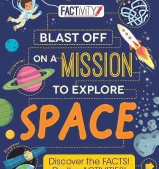 Tom Jackson: Factivity Blast Off on a Mission to Explore Space [2016] paperback For Cheap