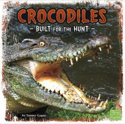 Tammy Gagne: Crocodiles [2015] hardback For Sale