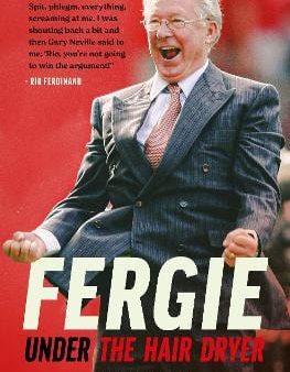 John Richardson: Under The Hairdryer: Fergie Untold Tales W2 [2021] hardback Online