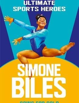 Charlotte Browne: Simone Biles (ultimate Sports Heroes) [2021] paperback Fashion