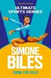 Charlotte Browne: Simone Biles (ultimate Sports Heroes) [2021] paperback Fashion