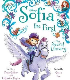 Craig Gerber: Disney Junior Sofia the First The Secret Library [2016] paperback Online now