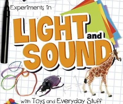 Natalie Rompella: Experiments in Light and Sound with Toys and Everyday Stuff [2015] hardback Sale