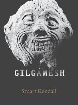 Stuart Kendall: Gilgamesh [2012] paperback Discount