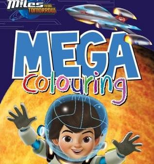 Disney: Disney Miles from Tomorrow Mega Colouring [2015] paperback Online Sale