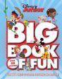 Disney: Disney Junior Big Book of Fun [2015] paperback Cheap